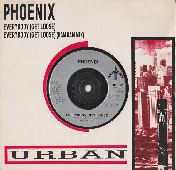 Phoenix (10) - Everybody (Get Loose)