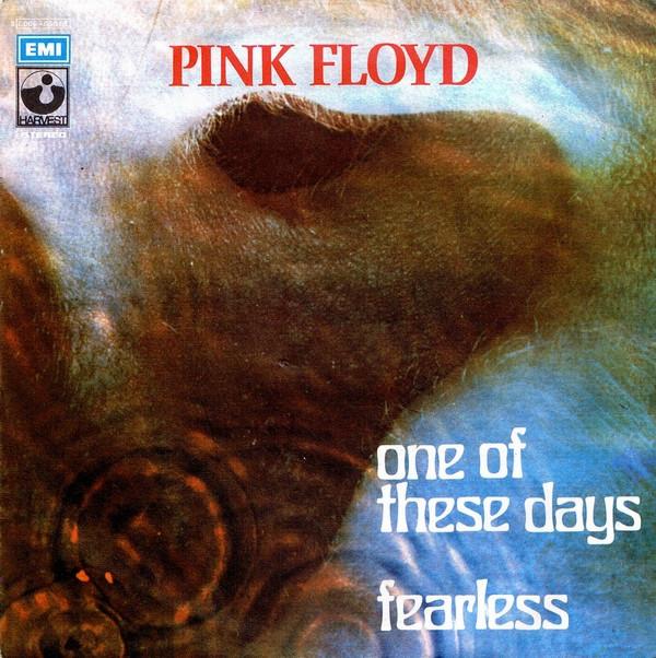 Pink Floyd - One Of These Days / Fearless