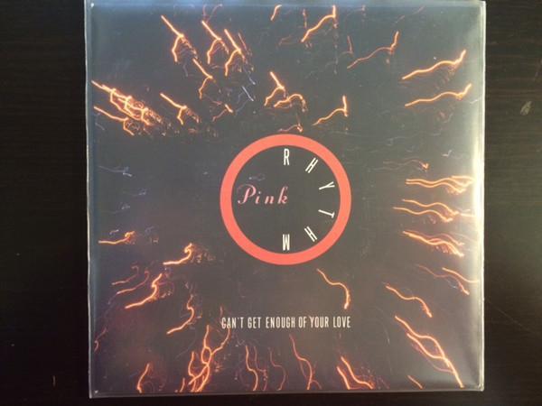 Pink Rhythm - Can't Get Enough Of Your Love