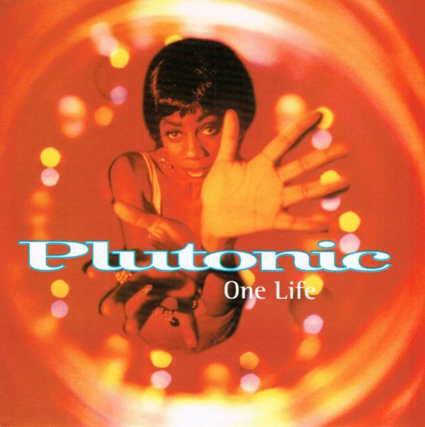 Plutonic - One Life
