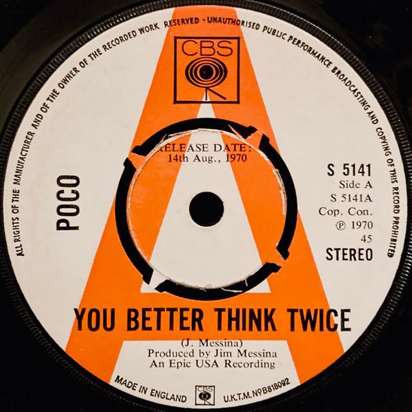 Poco (3) - You Better Think Twice