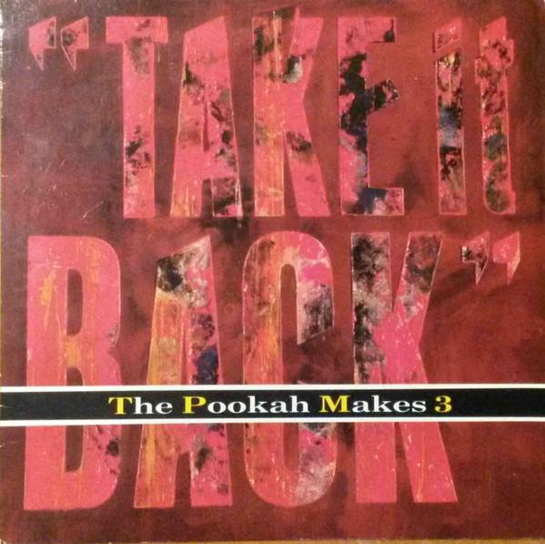 Pookah Makes Three - Take It Back