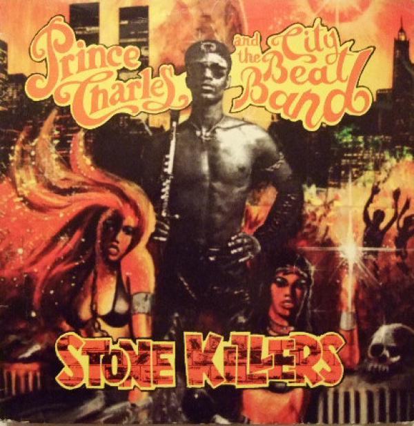 Prince Charles And The City Beat Band - Stone Killers