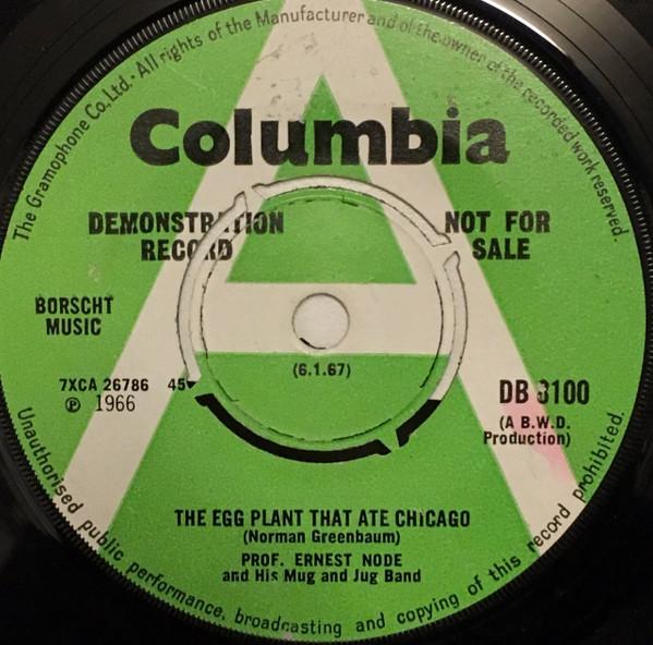 Professor Ernest Node & His Mug & Jug Band - The Egg-Plant That Ate Chicago / I'm In The Dog House