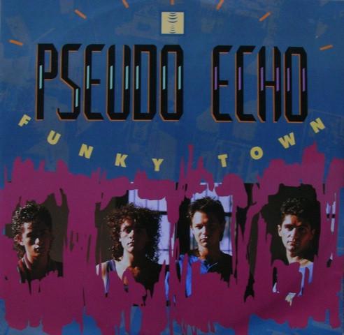 Pseudo Echo - Funky Town