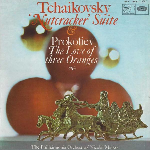 Pyotr Ilyich Tchaikovsky, Sergei Prokofiev, Philharmonia Orchestra, Nicolai Malko - Nutcracker Suite / The Love Of Three Oranges