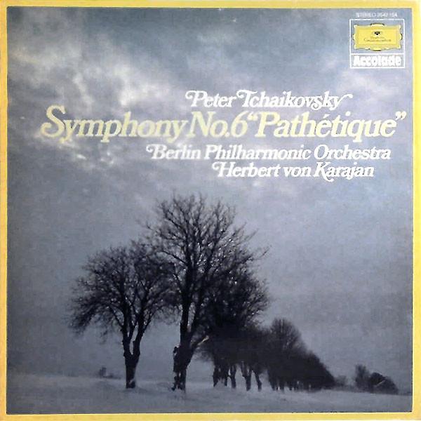 Pyotr Ilyich Tchaikovsky, Berliner Philharmoniker, Herbert von Karajan - Symphony No. 6 "Pathétique"