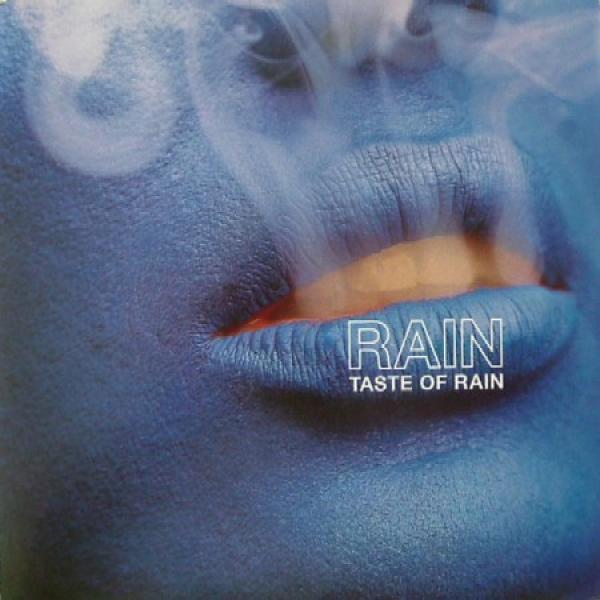 Rain (5) - Taste Of Rain