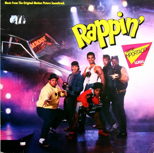  - Rappin' (Music From The Original Motion Picture Soundtrack)