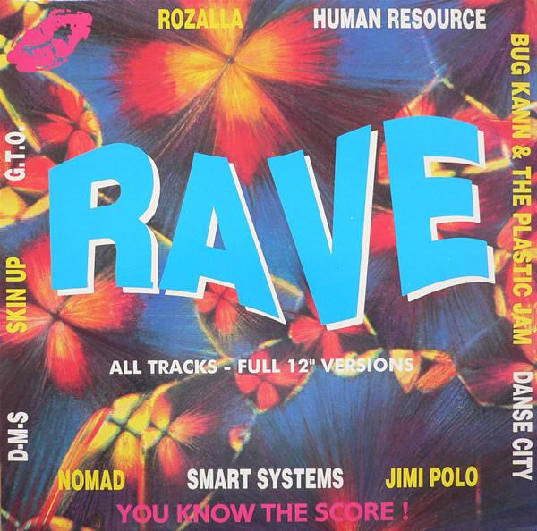  - Rave - You Know The Score!