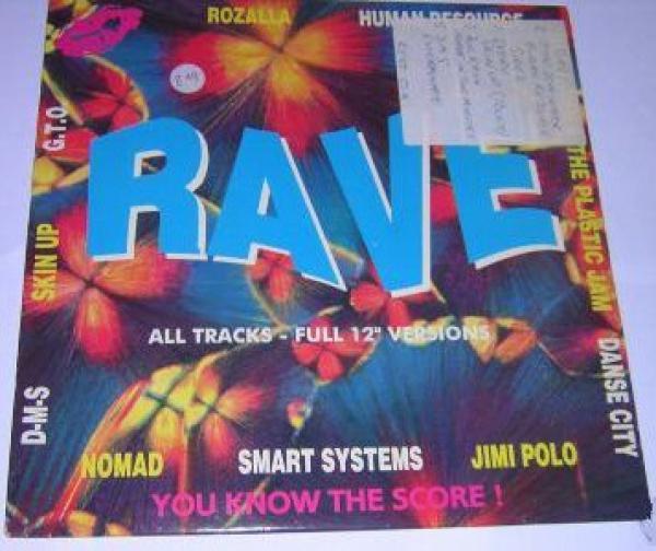  - Rave - You Know The Score!