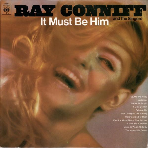 Ray Conniff And The Singers - It Must Be Him