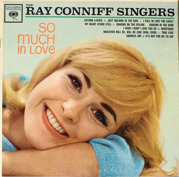 Ray Conniff And The Singers - So Much In Love