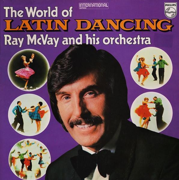 Ray McVay & His Orchestra - The World Of Latin Dancing