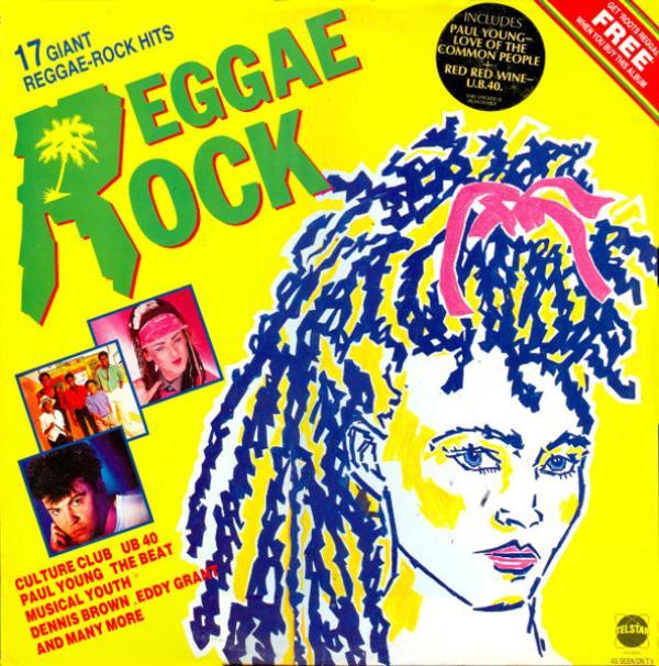  - Reggae Rock (17 Giant Reggae-Rock Hits)