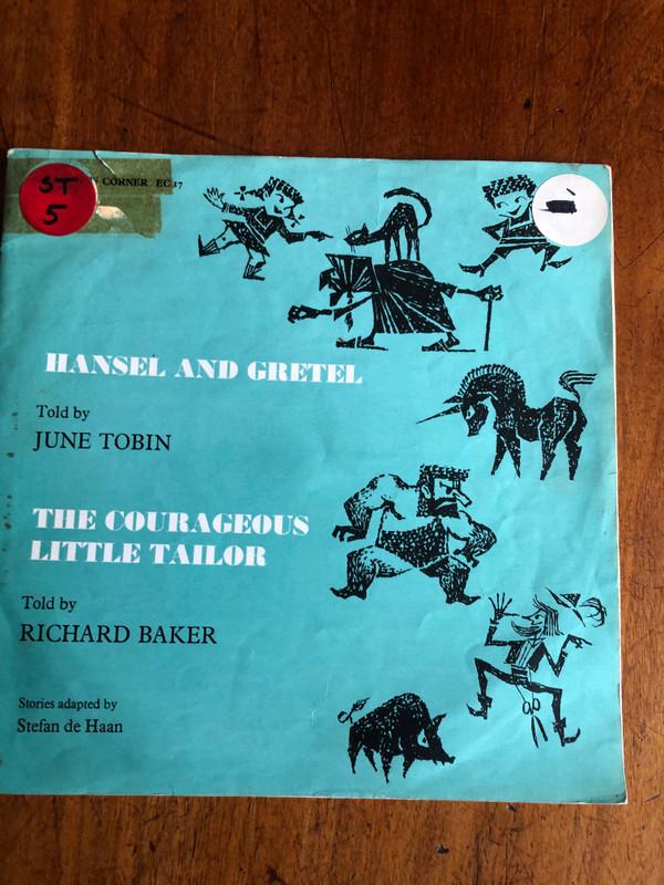 Richard Baker (7), June Tobin - Hansel and Gretel, The Courageous Little Tailor