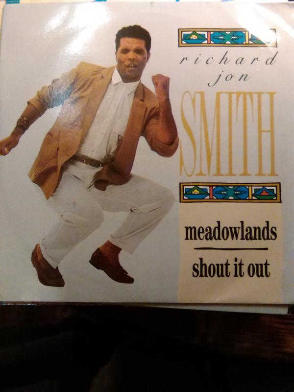 Richard Jon Smith - (My Home Town) Meadowlands / Shout It Out