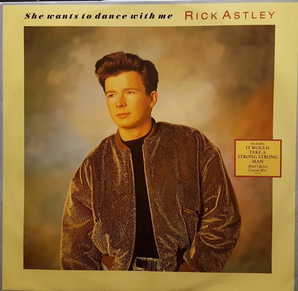 Rick Astley - She Wants To Dance With Me
