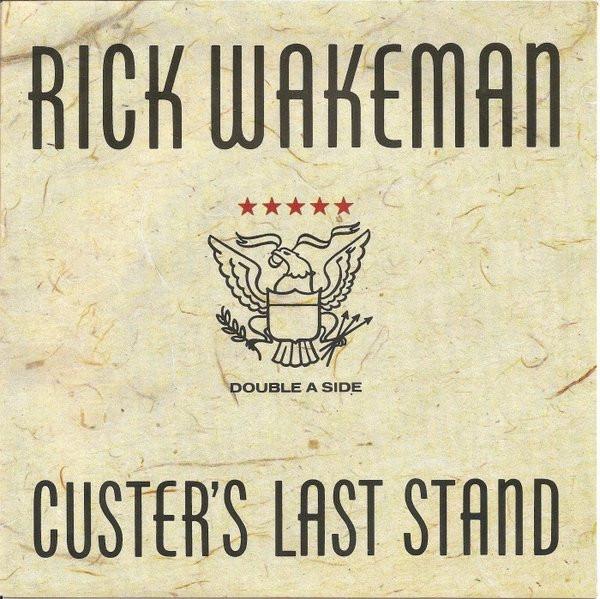 Rick Wakeman - Custer's Last Stand