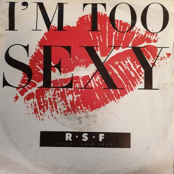 Right Said Fred - I'm Too Sexy