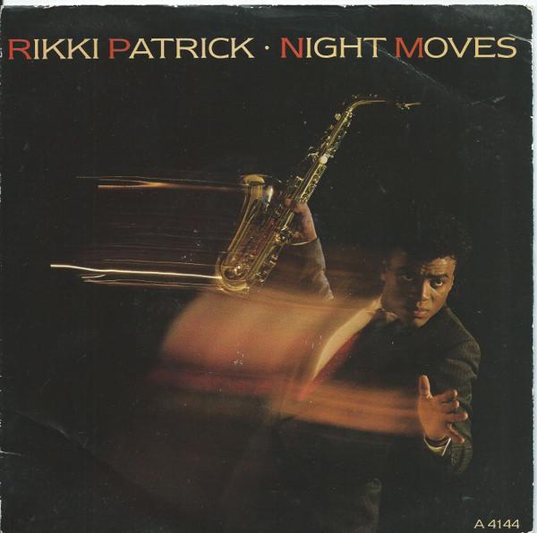 Rikki Patrick - Night Moves