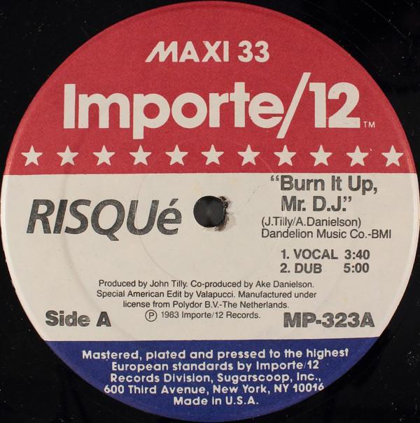 Risqué (2) - Burn It Up, Mr. D.J.
