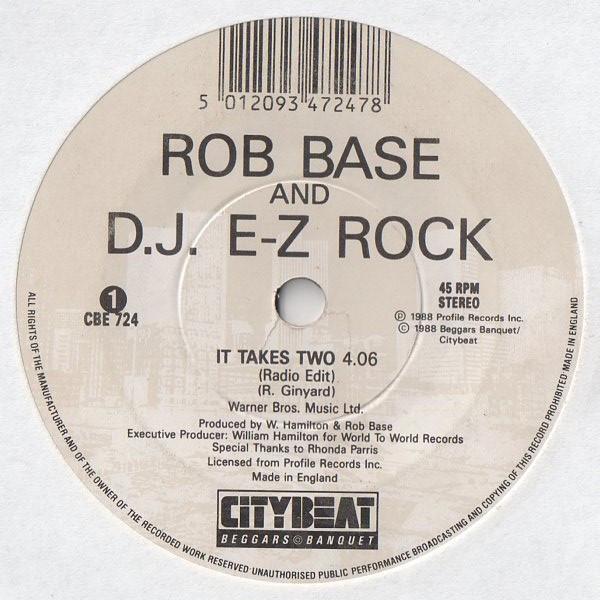 Rob Base & DJ E-Z Rock - It Takes Two