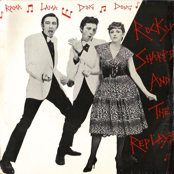 Rocky Sharpe & The Replays - Rama Lama Ding Dong