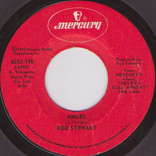Rod Stewart - Angel / What's Made Milwaukee Famous (Has Made A Loser Out Of Me)