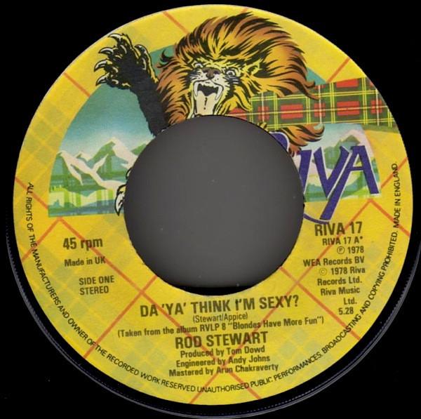 Rod Stewart - Da 'Ya' Think I'm Sexy?