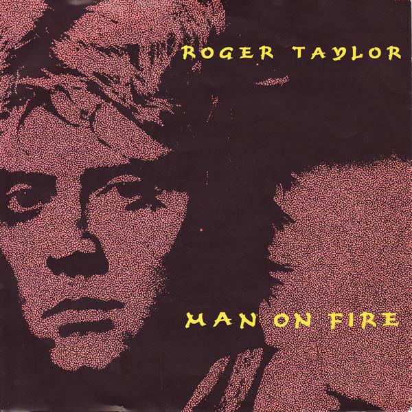 Roger Taylor - Man On Fire