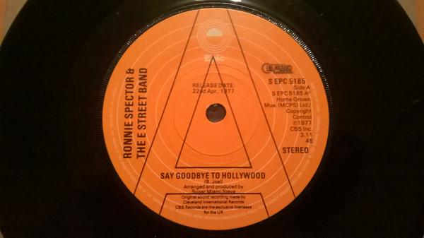 Ronnie Spector, The E-Street Band - Say Goodbye To Hollywood