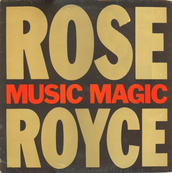 Rose Royce - Music Magic