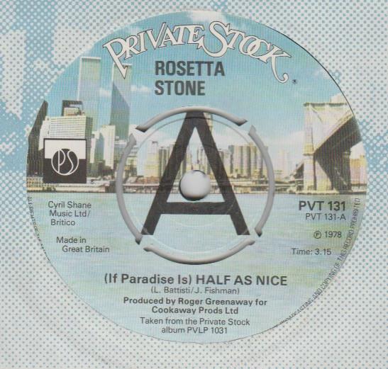 Rosetta Stone (2) - (If Paradise Is) Half As Nice