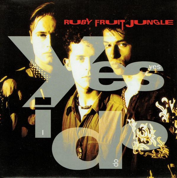 Ruby Fruit Jungle (2) - Yes I Do
