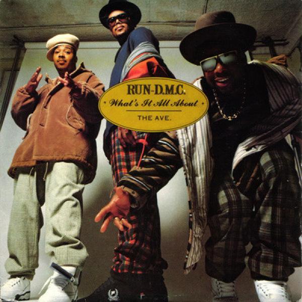 Run-DMC - What's It All About / The Ave.