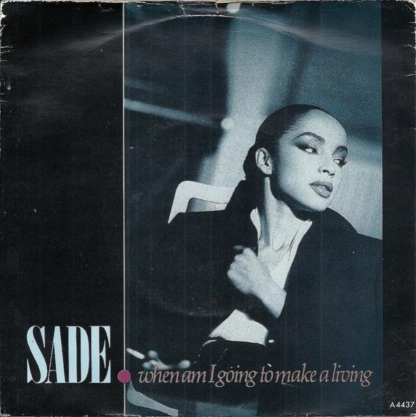 Sade - When Am I Going To Make A Living