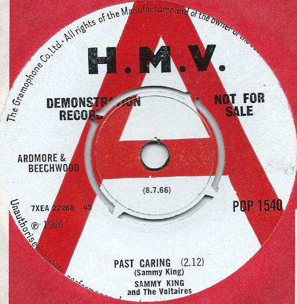 Sammy King & The Voltairs - Past Caring / If You Can Find Someone To Love You
