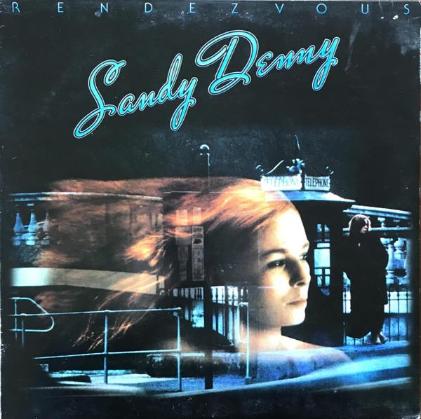 Sandy Denny - Rendezvous