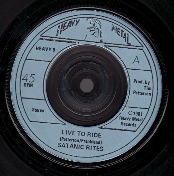 Satanic Rites - Live To Ride / Hit And Run