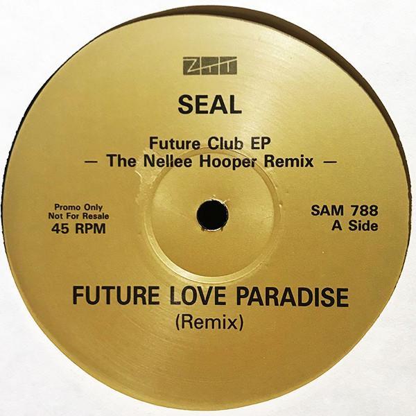 Seal - Future Club EP - The Nellee Hooper Remix -