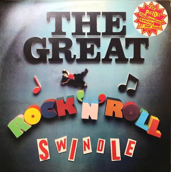 Sex Pistols - The Great Rock 'N' Roll Swindle
