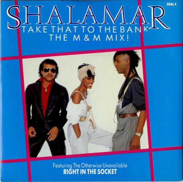 Shalamar - Take That To The Bank (The M & M Mix!)
