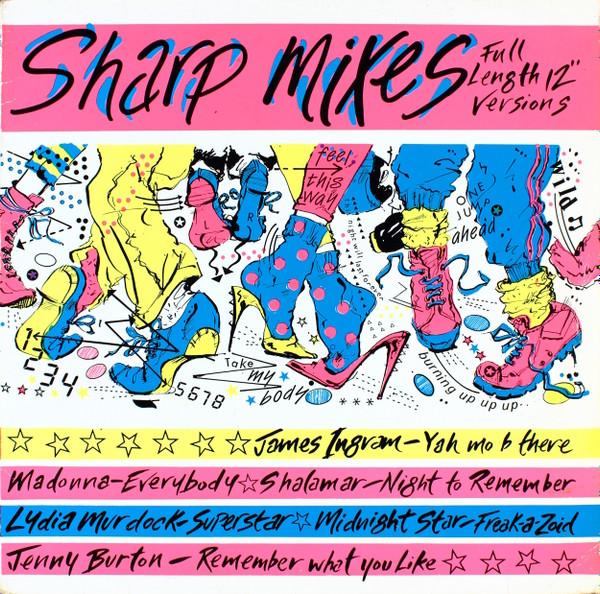  - Sharp Mixes
