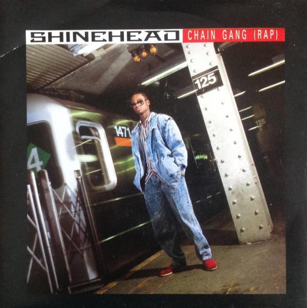 Shinehead - Chain Gang (Rap)