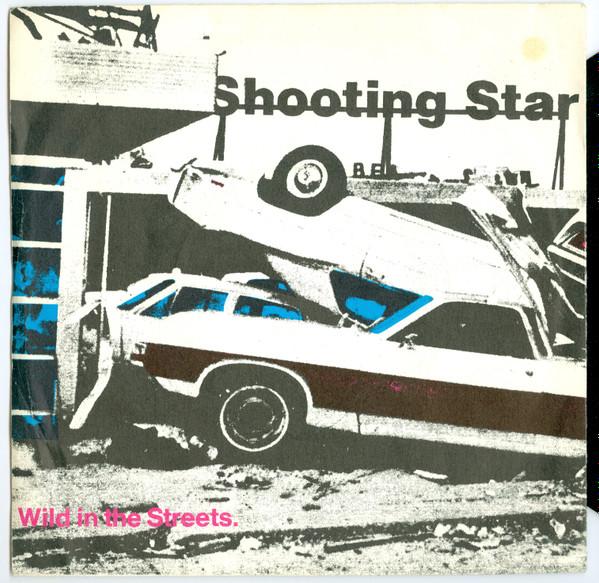 Shooting Star (4) - Wild In The Streets