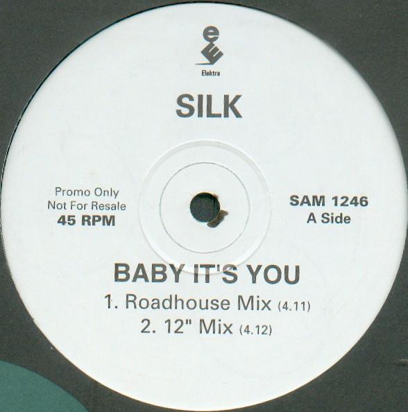 Silk (4) - Baby It's You