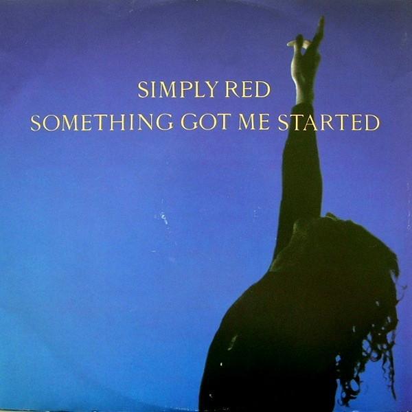 Simply Red - Something Got Me Started