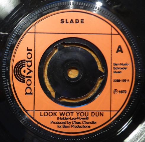 Slade - Look Wot You Dun