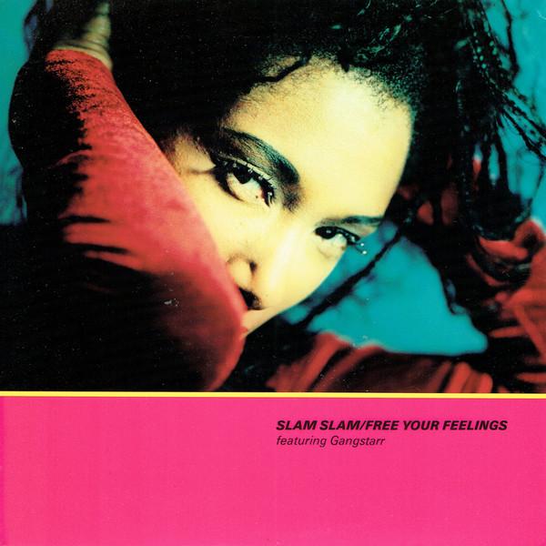 Slam Slam - Free Your Feelings